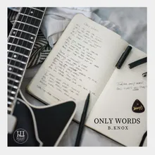 Only Words