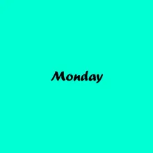 Monday