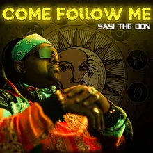 Come Follow Me Jusa Ragga Remix