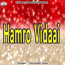 Hamro Vidaai