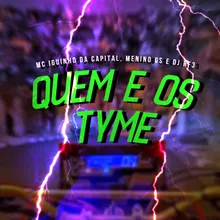 Quem é os Tyme