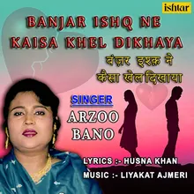 Banjar Ishq Ne Kaisa Khel Dikhaya