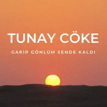 Garip Gönlüm Sende Kaldı