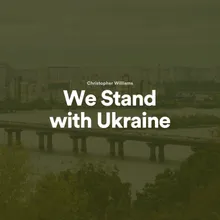 We Stand with Ukraine