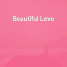 Beautiful Love, Pt. 20