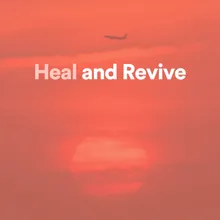 Heal and Revive, Pt. 20