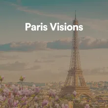 Paris Visions, Pt. 3