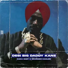 Desi Big Daddy Kane