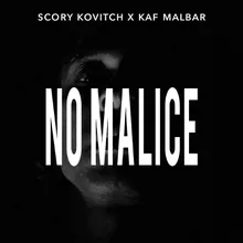 No Malice