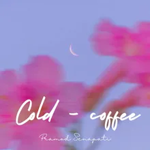 Cold - Coffee