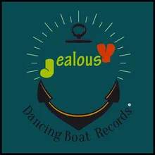 Jealousy (Edit Radio)