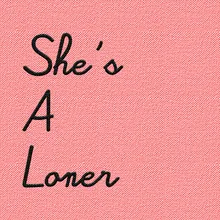 She's a Loner