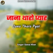 Jana Tharo Pyar
