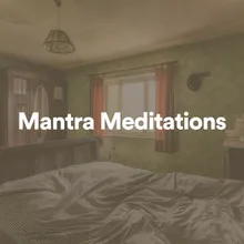 Mantra Meditations, Pt. 12