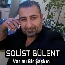 VAR MI BİR ŞAŞKIN