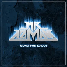 Song For Daddy