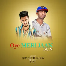 Oye Meri Jaan Sun