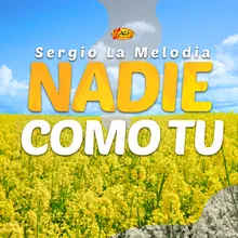 Nadie Como Tu