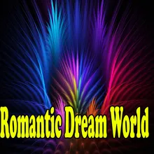 Romantic Dream World