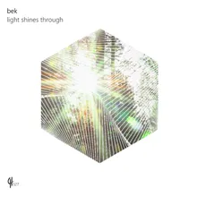 Light Shines Through Bek's Love Utopia Mix