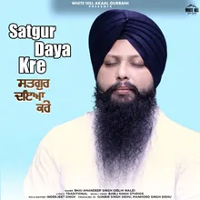 Satgur Daya Kre