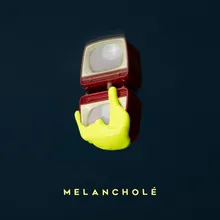 Melancholé