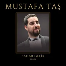 Bahar Gelir Numan Karaca Remix