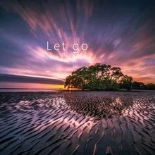 Let go