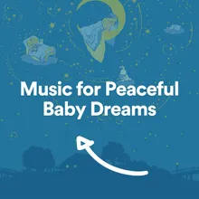 Music for Peaceful Baby Dreams, Pt. 30