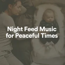 Night Feed Music for Peaceful Times, Pt. 14