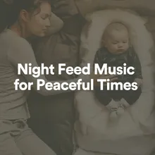 Night Feed Music for Peaceful Times, Pt. 42