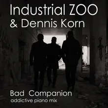 Bad Companion Addictive Piano Mix