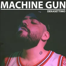 Machine Gun