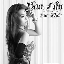 Bao Lần Em Khóc