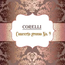 Concerto Grosso No. 9 in F Major, Op. 6: V. Menuetto: Vivace