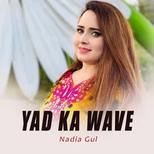 Yad Ka Wave