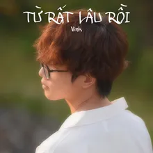 Từ Rất Lâu Rồi