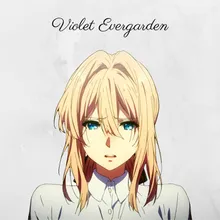 Across The Violet Sky From "Violet Evergarden"