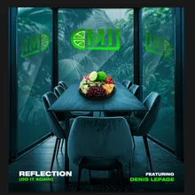 REFLECTION (DO IT AGAIN) Radio Mix