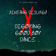 Bintang di Surga X Digoyang Good Boy Dance Remix