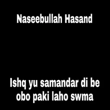 Ishq yu samandar di be obo paki laho swma