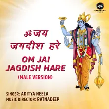 Om Jai Jagdish Hare Male Version