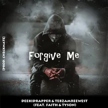 Forgive Me Feat