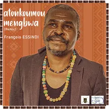 Atonkoumou Mengbwa Remix
