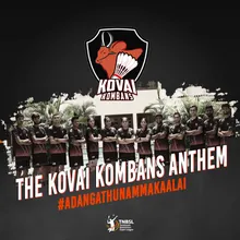 Adagathu Namma Kaalai The Kovai Kombans Anthem