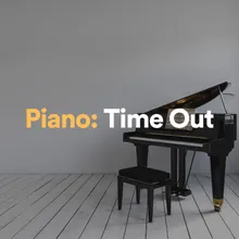 Piano: Time out, Pt. 23