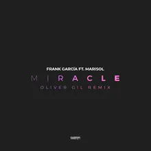 Miracle Oliver Gil Remix