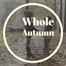 Whole Autumn