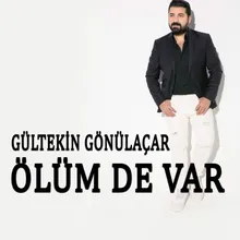 Ölüm de Var