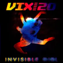 Invisible Girl Radio Edit